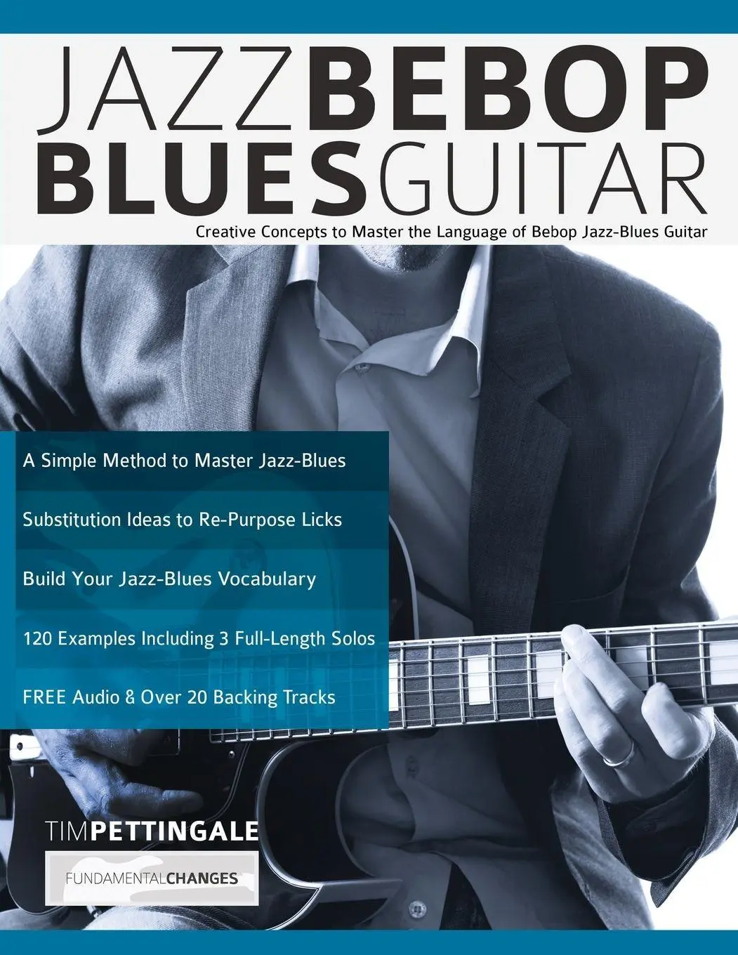Cover: 9781789330137 | Jazz Bebop Blues Guitar | Tim Pettingale | Taschenbuch | Englisch